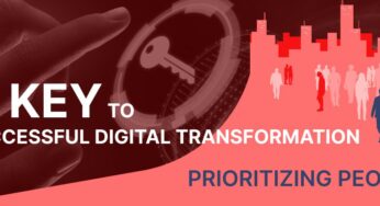 The Key to Successful Digital Transformation: Prioritizing People 